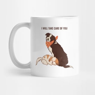 I Will Take Care of You Mug